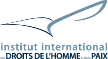 L’Institut international des droits de l’Homme et de la paix